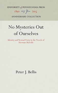 portada No Mysteries out of Ourselves: Identity and Textual Form in the Novels of Herman Melville (en Inglés)