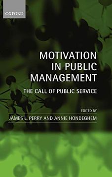 portada Motivation in Public Management: The Call of Public Service (en Inglés)