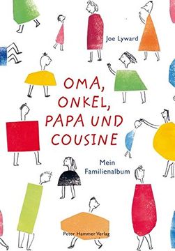 portada Oma, Onkel, Papa und Cousine: Mein Familienalbum