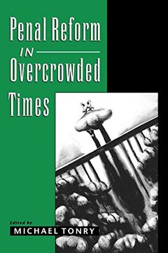 portada Penal Reform in Overcrowded Times (en Inglés)