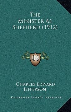 portada the minister as shepherd (1912) (in English)