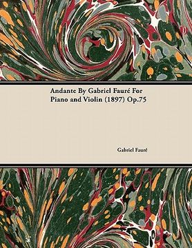 portada andante by gabriel faur for piano and violin (1897) op.75 (en Inglés)