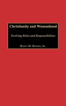 portada Christianity and Womanhood: Evolving Roles and Responsibilities (en Inglés)