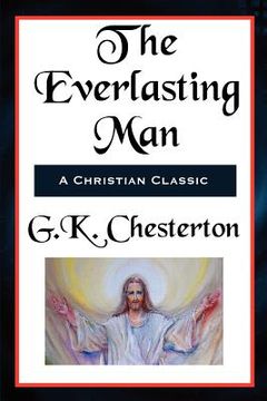 portada the everlasting man complete and unabridged (en Inglés)