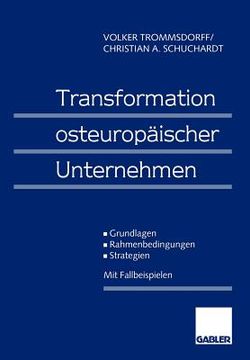 portada transformation osteuropaischer unternehmen: grundlagen rahmenbedingungen strategien (en Alemán)