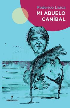 portada Mi Abuelo Canibal (in Spanish)