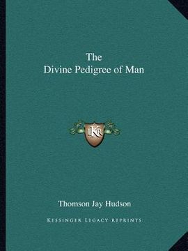 portada the divine pedigree of man (en Inglés)