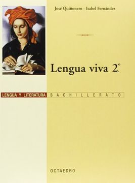 portada Lengua Viva 2º BACH: Lengua y Literatura (Programa Lengua Viva)