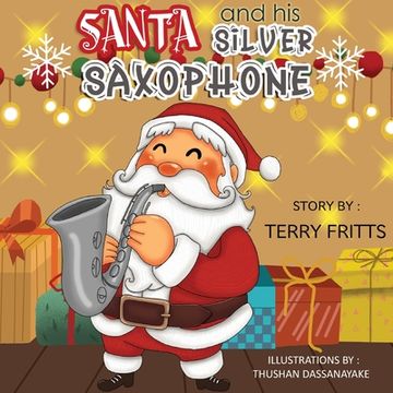 portada Santa and his Silver Saxophone (en Inglés)