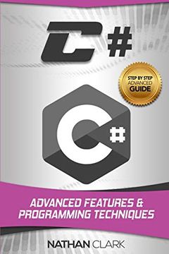 portada C#: Advanced Features and Programming Techniques (en Inglés)