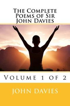 portada The Complete Poems of Sir John Davies: Volume 1 of 2