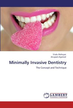 portada Minimally Invasive Dentistry: The Concept and Technique