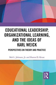 portada Educational Leadership, Organizational Learning, and the Ideas of Karl Weick: Perspectives on Theory and Practice (en Inglés)