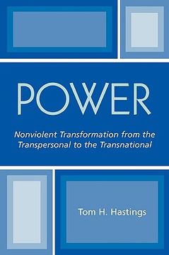 portada power: nonviolent transformation from the transpersonal to the transnational (en Inglés)