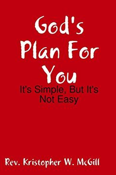 portada God's Plan for You: It's Simple, but It's not Easy (en Inglés)