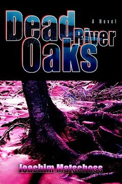 portada dead river oaks (en Inglés)