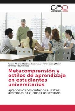 portada Metacomprensión y estilos de aprendizaje en estudiantes universitarios: Aprendemos compartiendo nuestras diferencias en el ámbito universitario (Paperback)