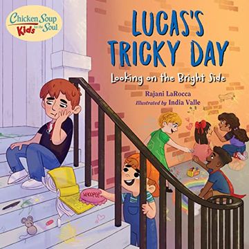portada Chicken Soup for the Soul Kids: Lucas'S Tricky Day: Looking on the Bright Side (en Inglés)