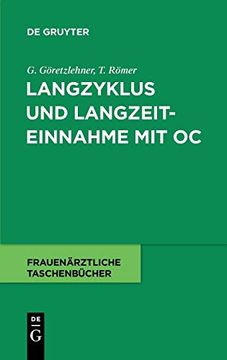 portada Langzyklus und Langzeiteinnahme mit oc (Frauenarztliche Taschenba1 (en Alemán)