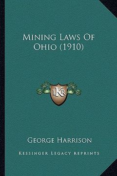 portada mining laws of ohio (1910) (en Inglés)