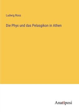 portada Die Phyx und das Pelasgikon in Athen (en Alemán)