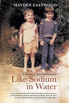 portada LIKE SODIUM IN WATER: A memoir of home and heartache (in English)