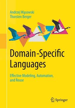 portada Domain-Specific Languages: Effective Modeling, Automation, and Reuse (en Inglés)