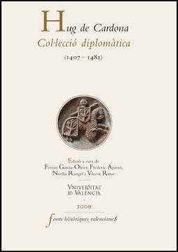 portada Hug de Cardona: Col·lecció diplomàtica (1407-1482) (Fonts Històriques Valencianes)