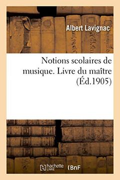 portada Notions Scolaires de Musique. Livre du Maître (Arts) (in French)