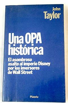 portada Opa Historica, una Asombroso Asalto al Imperio Disney.
