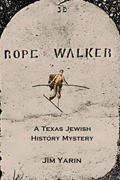 portada Rope Walker: A Texas Jewish History Mystery (en Inglés)