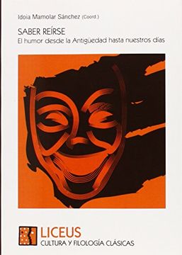 portada Saber Reirse - el Humor Desde la Antiguedad Hasta Nuestros Dias (in Spanish)