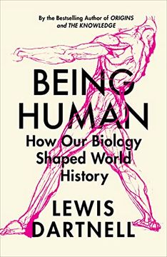 portada Being Human: How our Biology Shaped World History