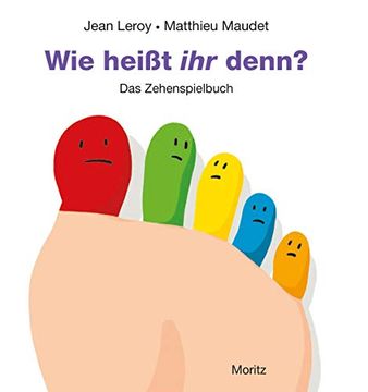 portada Wie Heißt ihr Denn? Das Zehenspielbuch (in German)