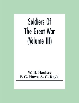 portada Soldiers Of The Great War (Volume III) (en Inglés)