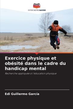 portada Exercice physique et obésité dans le cadre du handicap mental (en Francés)