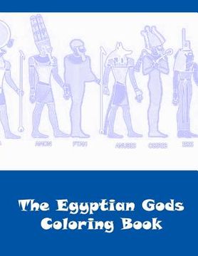 portada The Egyptian Gods Coloring Book (en Inglés)