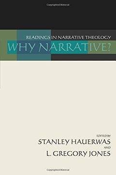 portada Why Narrative? Readings in Narrative Theology 
