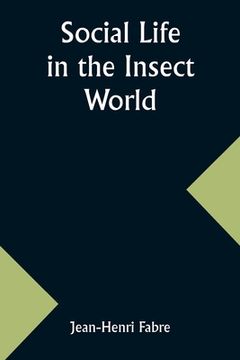 portada Social Life in the Insect World (en Inglés)