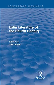 portada Latin Literature of the Fourth Century (Routledge Revivals) (in English)