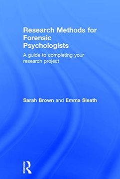 portada Research Methods for Forensic Psychologists: A Guide to Completing Your Research Project