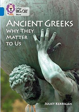 portada Ancient Greeks and Why They Matter to Us: Band 16/Sapphire (Collins Big Cat)