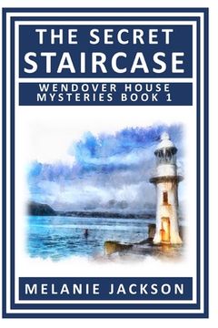 portada The Secret Staircase: A Wendover House Mystery (en Inglés)
