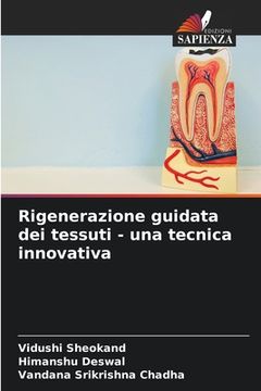 portada Rigenerazione guidata dei tessuti - una tecnica innovativa (en Italiano)