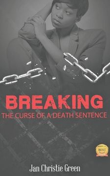portada Breaking the Curse of a Death Sentence (en Inglés)