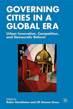 portada Governing Cities in a Global Era: Urban Innovation, Competition, and Democratic Reform (en Inglés)