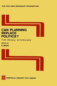 portada can planning replace politics?: the israeli experience (en Inglés)