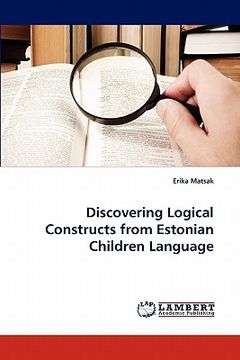 portada discovering logical constructs from estonian children language