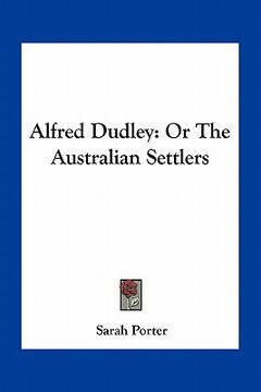 portada alfred dudley: or the australian settlers