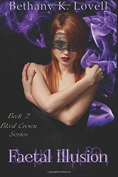 portada Faetal Illusion: Volume 2 (Blood Crown)
